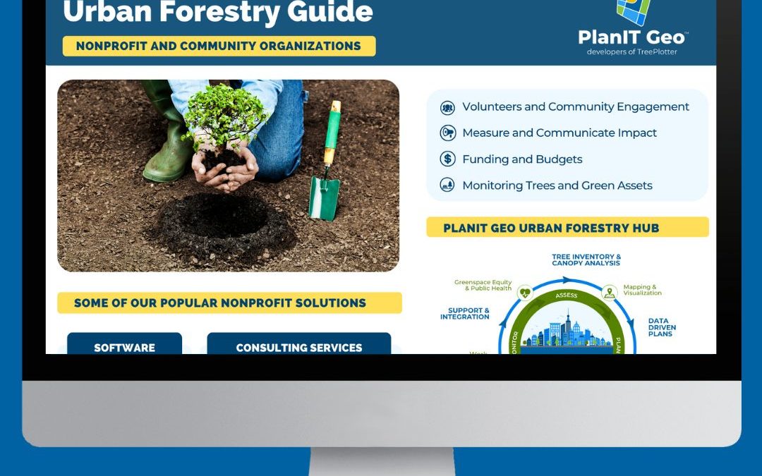 PlanIT Geo™ Nonprofit Urban Forestry Guide for Community Organizations