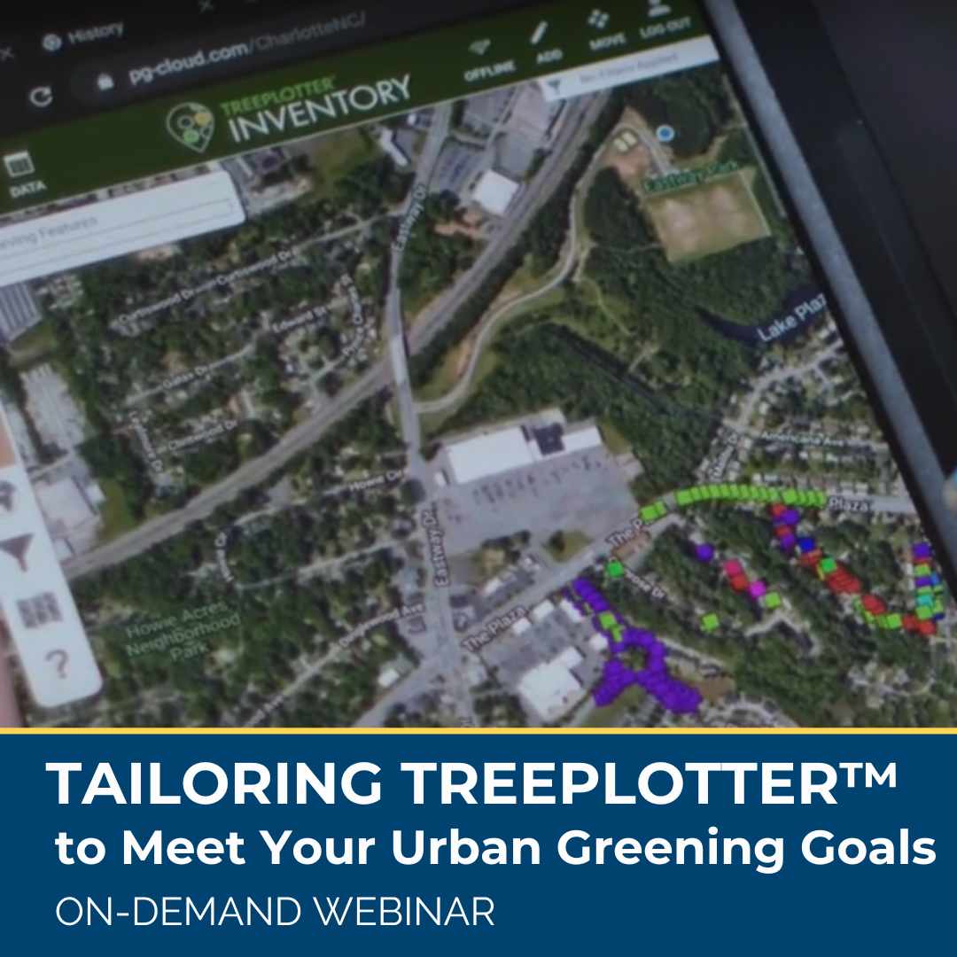 Tailoring TreePlotter to Meet Your Urban Greening Goals ON Demand Webinar from PlanIT Geo