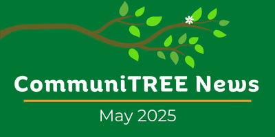 CommuniTREE News from PlanIT Geo May 2025
