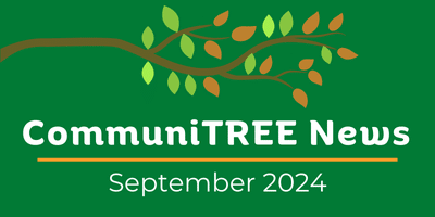 CommuniTREE News September 2024 from PlanIT Geo