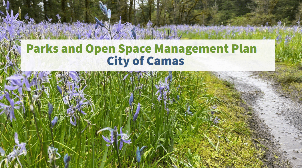 Camas Parks and Open Space Management Plan