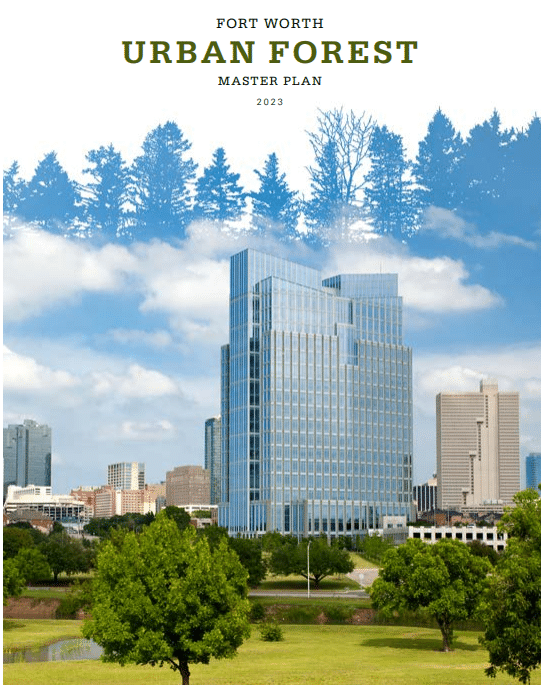 Fort Worth Texas Urban Forest Master Plan 2023