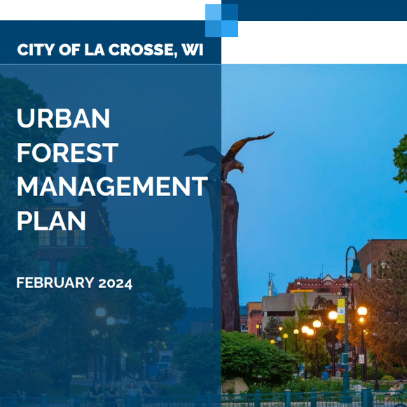 La Crosse, Wisconsin, Urban Forest Management Plan