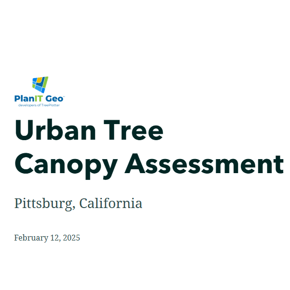 Storymap: Urban Tree Canopy Assessment Pittsburg, California